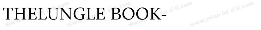 THELUNGLE BOOK字体转换